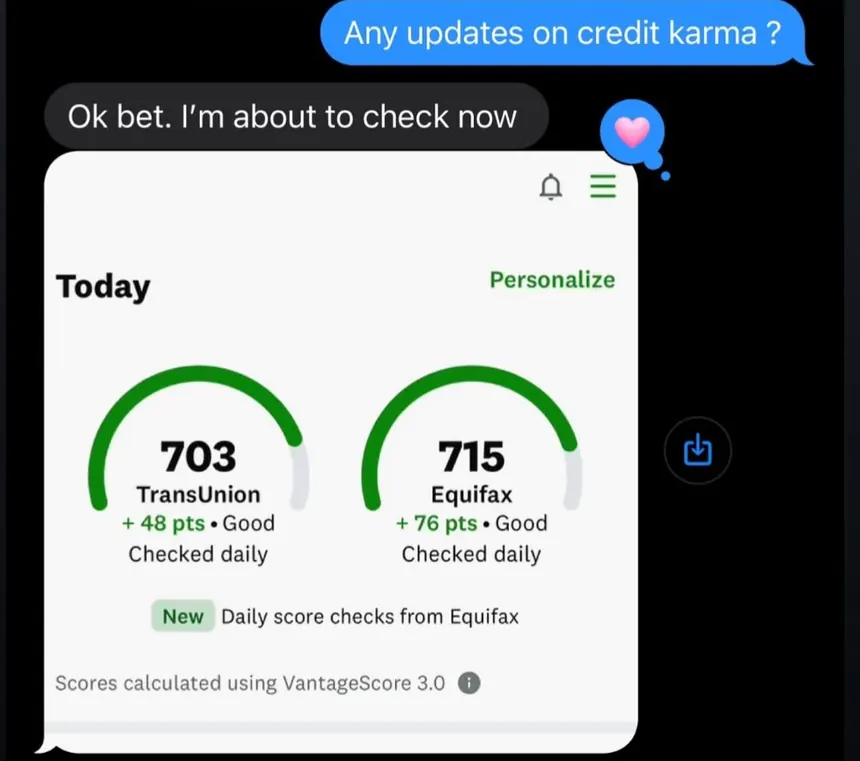 Client text sharing Credit Karma scores of 703 and 715